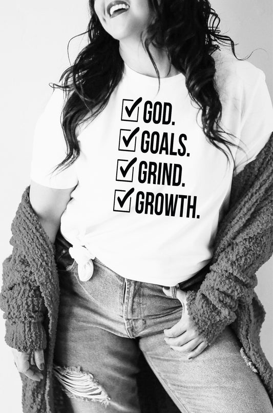 God, Goals, Grind, Growth T-shirt